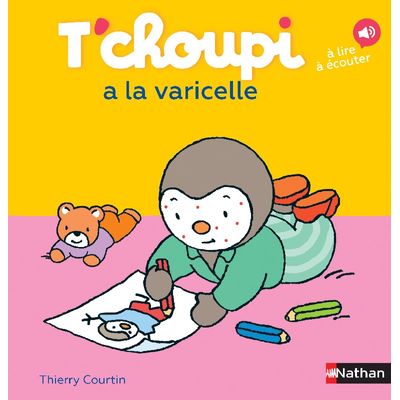 T'Choupi a la varicelle
