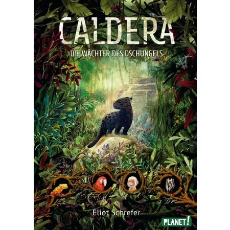 Esslinger Verlag Planet! Caldera - Die Wächter des Dschungels