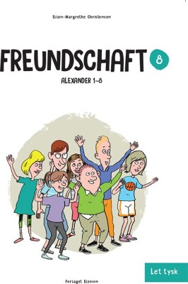 Freundschaft - Ellen-Margrethe Christensen - Bog
