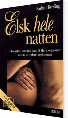 Elsk Hele Natten - Barbara Keesling - Bog