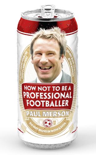 How Not to Be a Professional Footballer (Paperback)