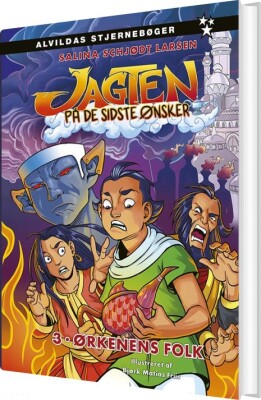 Jagten På De Sidste Ønsker 3: Ørkenens Folk - Salina Schjødt Larsen - Bog