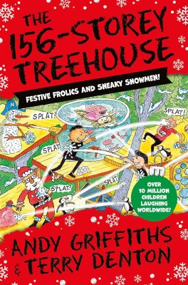 The 156-Storey Treehouse: Festive Frolics and Sneaky Snowmen! - The Treehouse Series (Paperback)