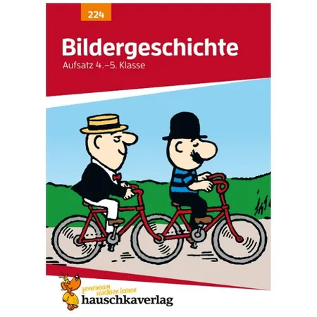 Hauschka Verlag Bildergeschichte. Aufsatz 4.-5. Klasse