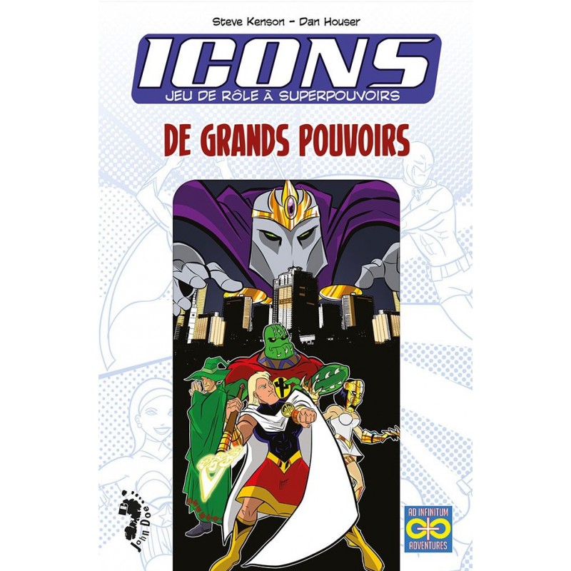 Icons : Grands pouvoirs