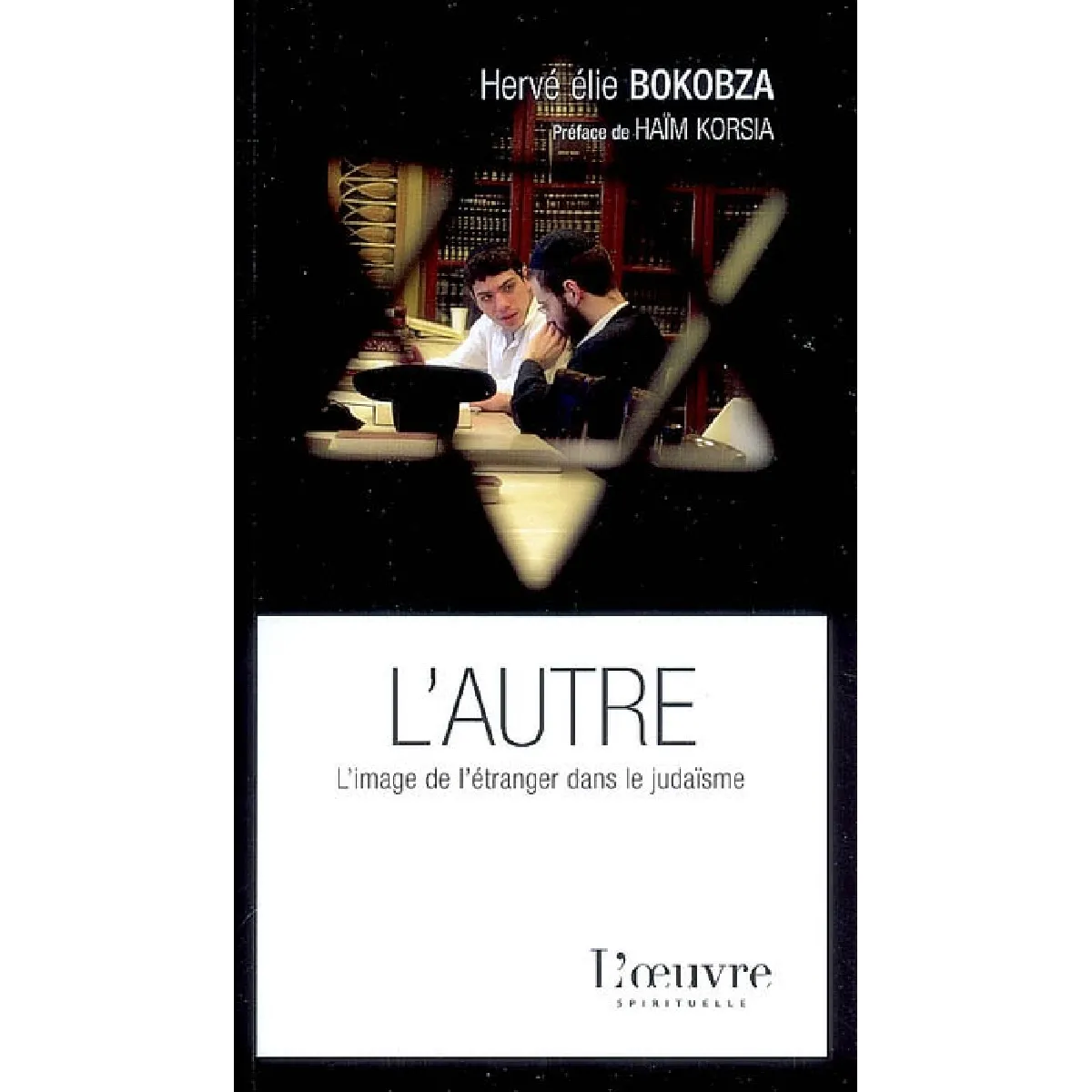 L'autre : l'image de l'étranger dans le judaïsme · Occasion