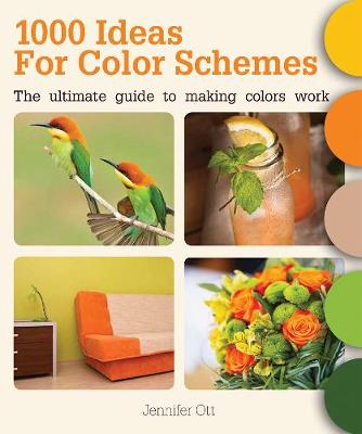 1000 Ideas for Color Schemes: The Ultimate Guide to Making Colors Work (Paperback)