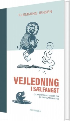 Vejledning I Sælfangst - Flemming Jensen - Bog