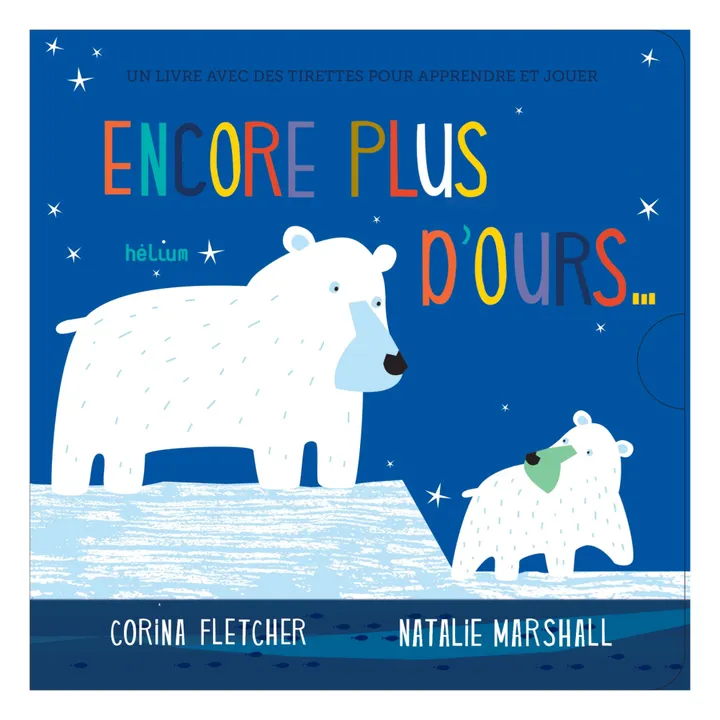 Helium Livre Encore plus d’ours… C. Fletcher & N. Marshall