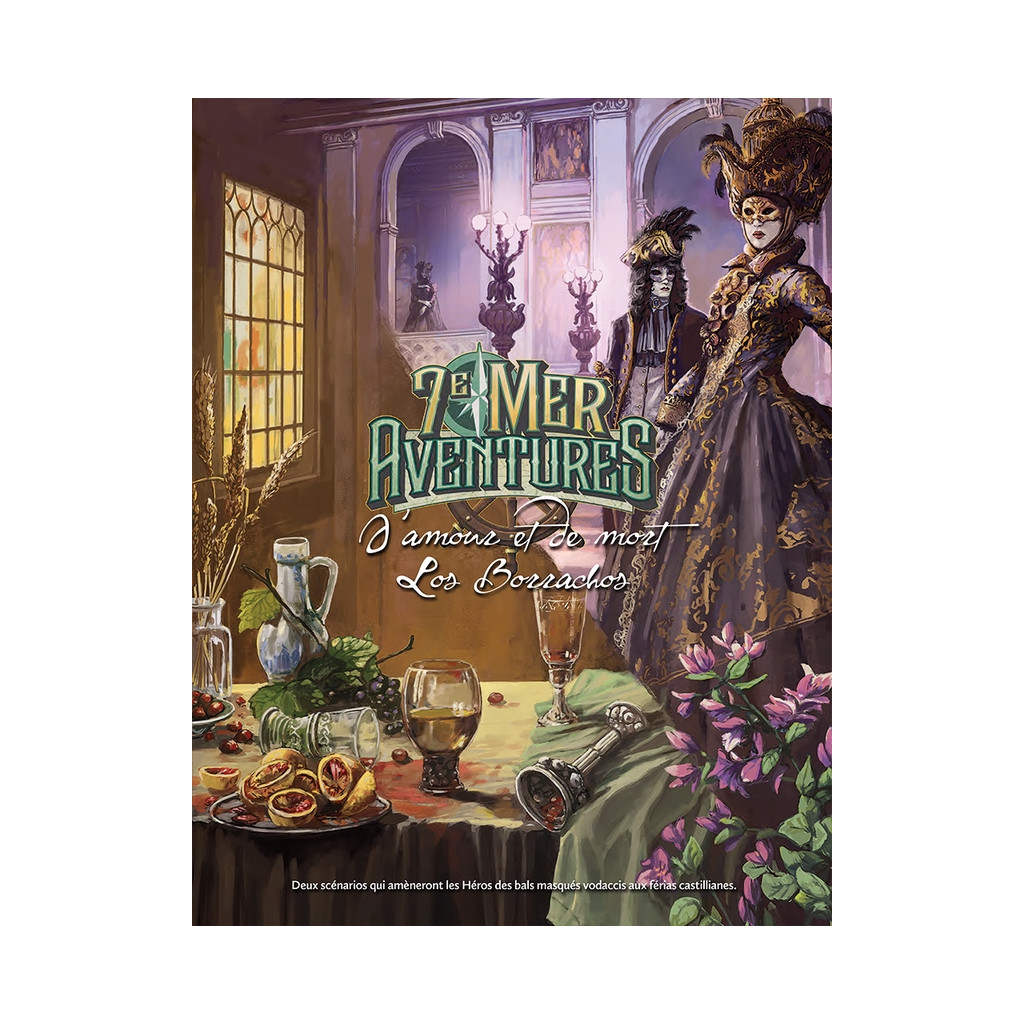 7e Mer - Aventures : D'Amour et de Mort et Los Borrachos