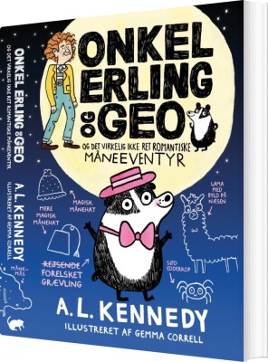 Onkel Erling Og Geo Og Det Virkelig Ikke Ret Romantiske Måneeventyr - A.l. Kennedy - Bog