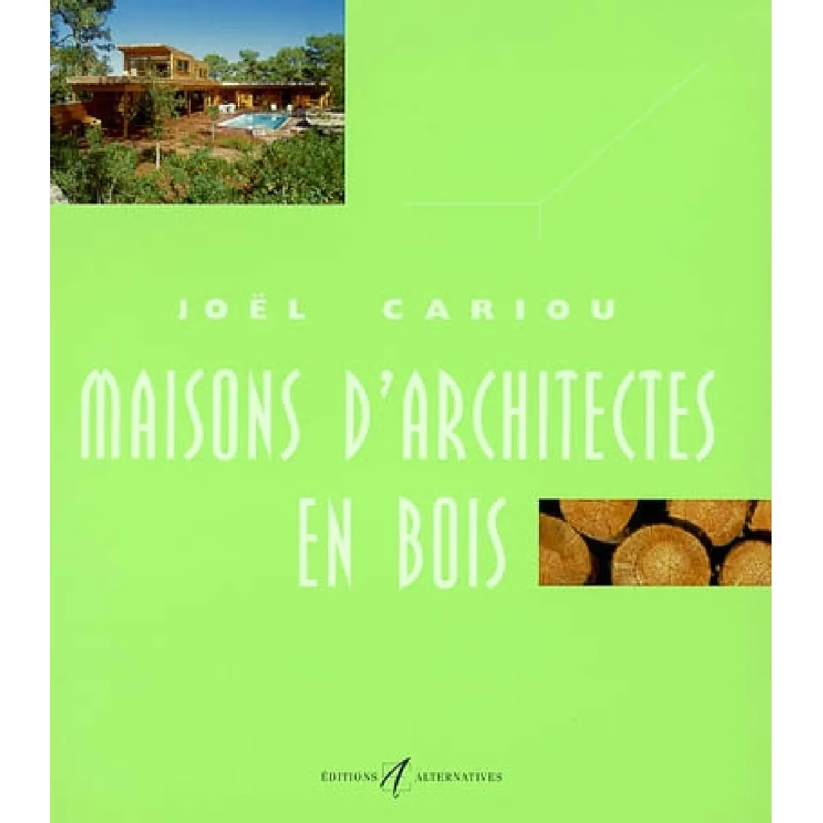 Maisons d'architectes en bois. Vol. 5. Maisons d'architectes en bois · Occasion