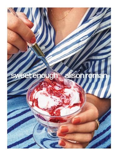 Sweet Enough: A Baking Book (Hardback)