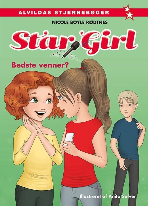 Star Girl 4: Bedste Venner? - Nicole Boyle Rødtnes - Bog