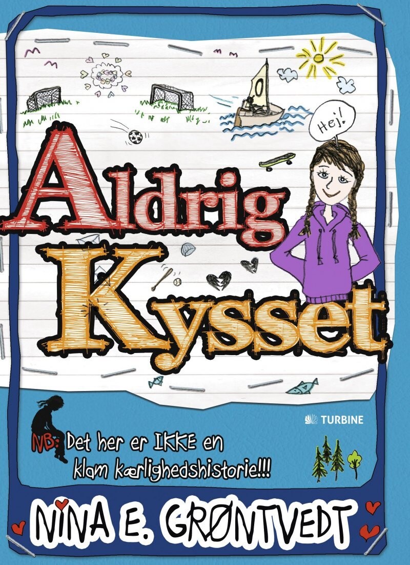 Aldrig Kysset - Nina E. Grøntvedt - Bog