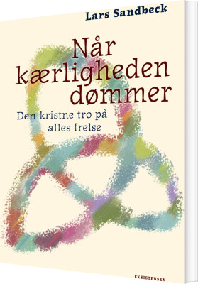 Når Kærligheden Dømmer - Lars Sandbeck - Bog