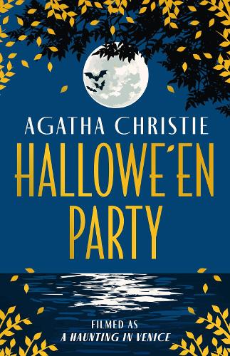 Hallowe'en Party: Filmed as A Haunting in Venice - Poirot (Hardback)