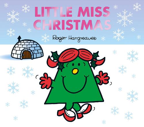 Little Miss Christmas - Mr. Men & Little Miss Celebrations (Paperback)