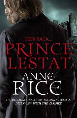 Prince Lestat: The Vampire Chronicles 11 - The Vampire Chronicles (Paperback)
