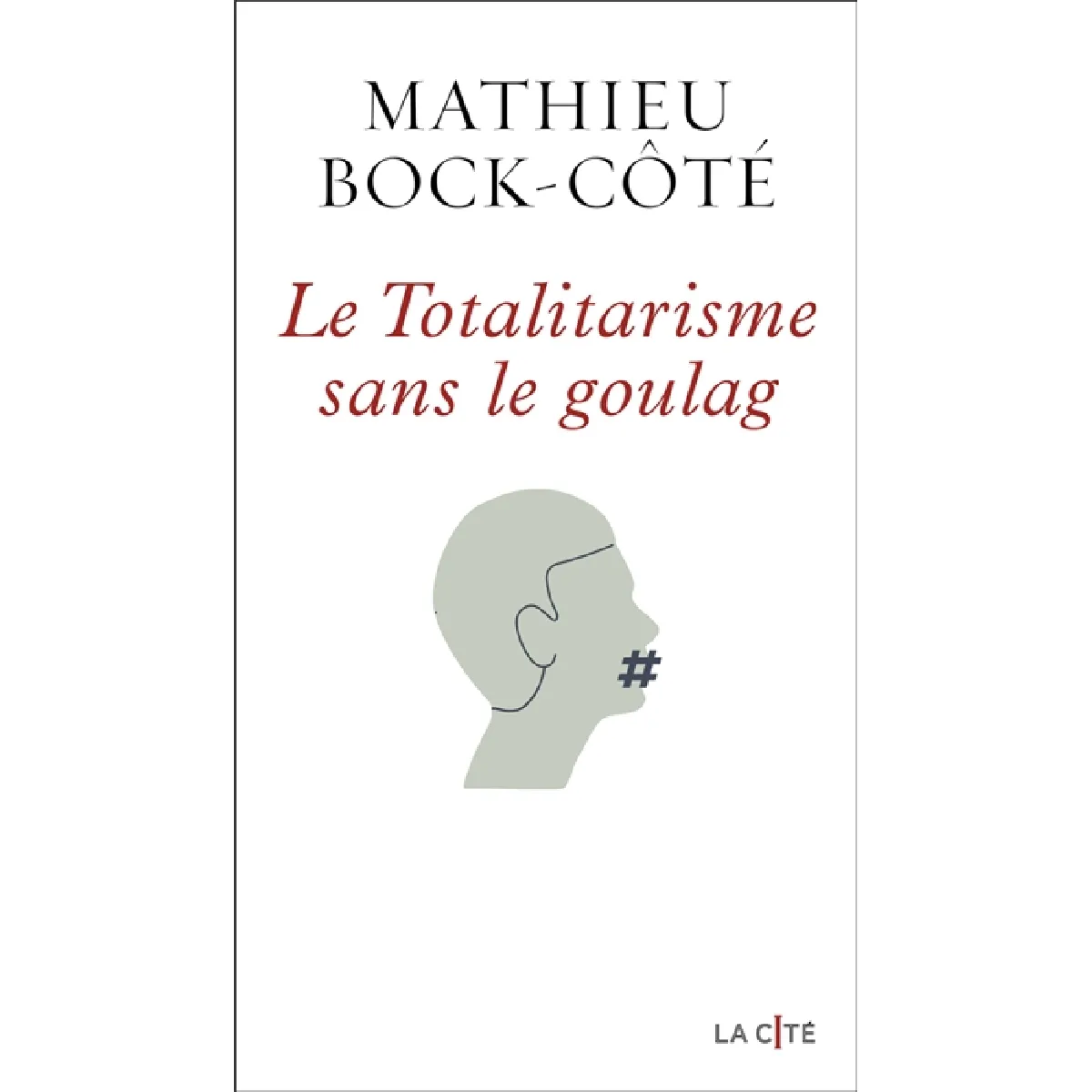 Le totalitarisme sans le goulag · Occasion