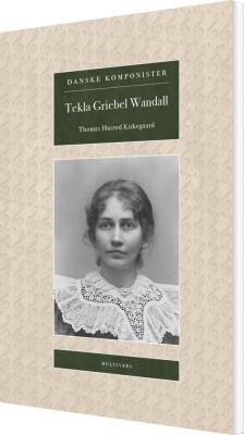 Tekla Griebel Wandall - Thomas Husted Kirkegaard - Bog
