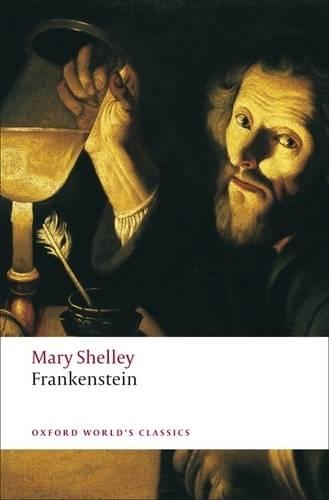 Frankenstein: or The Modern Prometheus - Oxford World's Classics (Paperback)