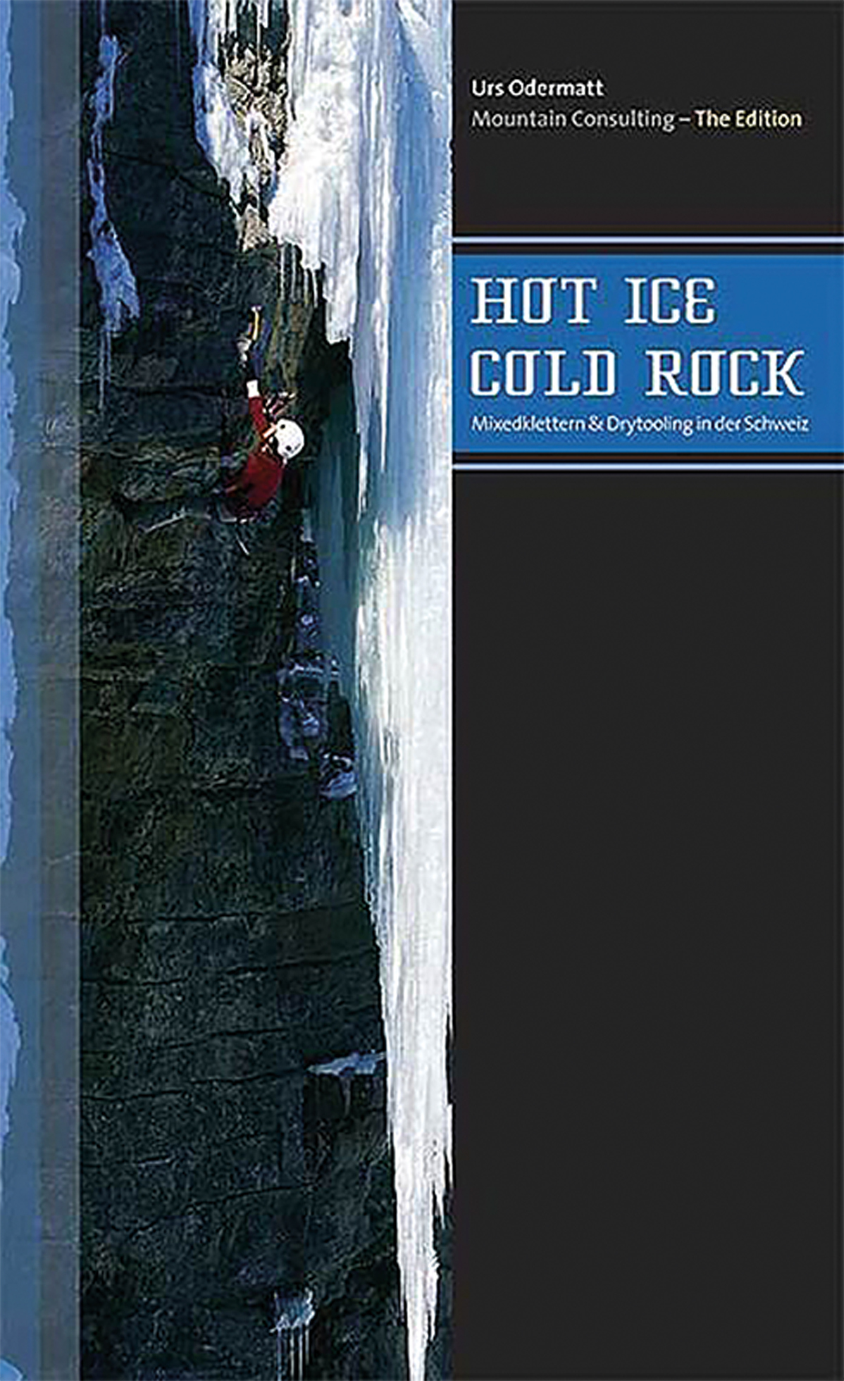 Hot Ice Cold Rock