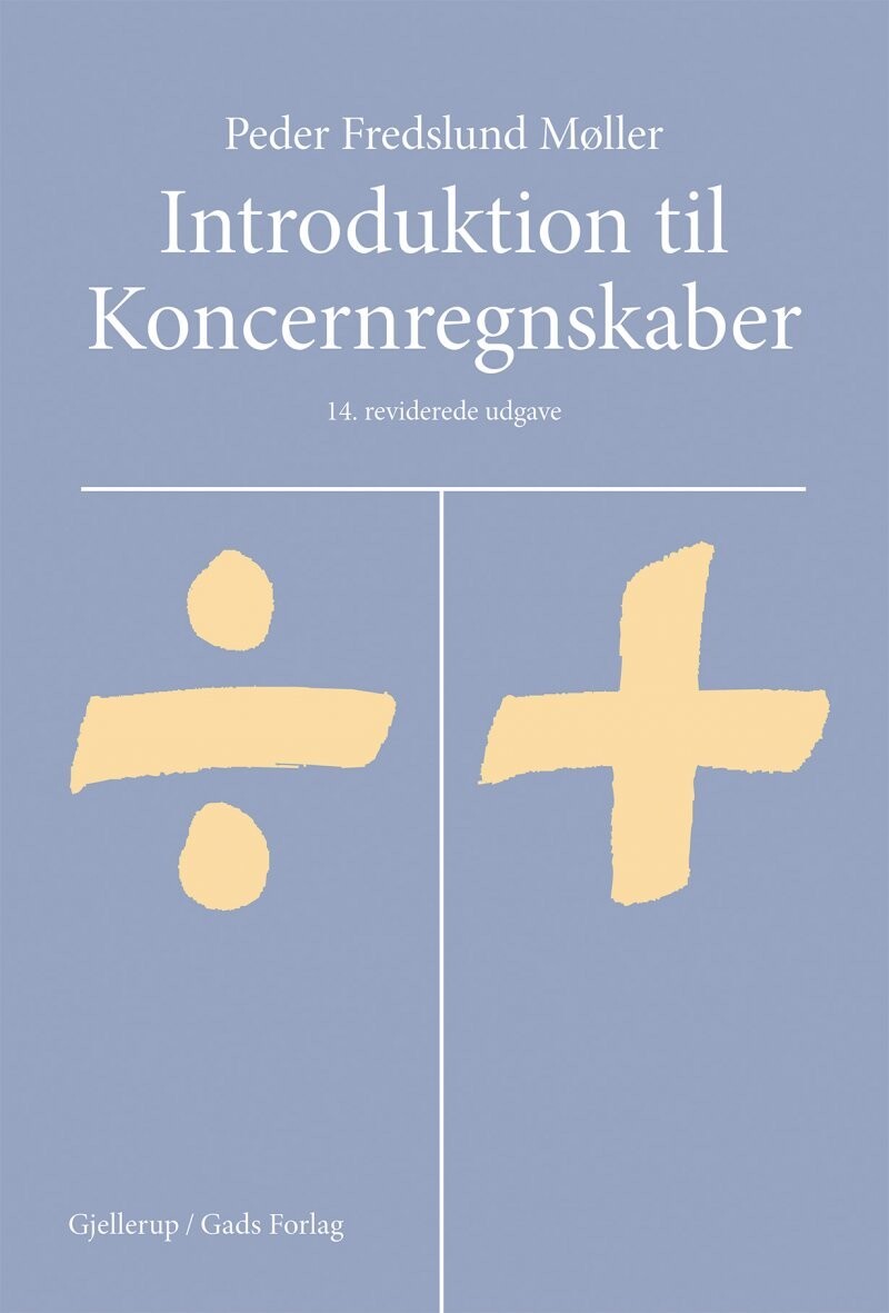 Introduktion Til Koncernregnskaber - Peder Fredslund Møller - Bog