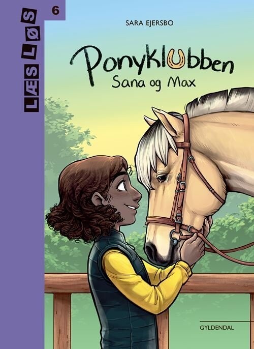 Ponyklubben. Sana Og Max - Sara Ejersbo - Bog