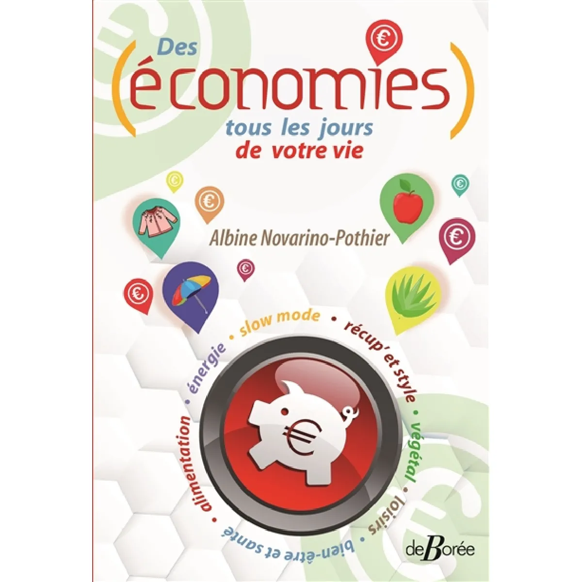 Des économies : tous les jours de votre vie · Occasion