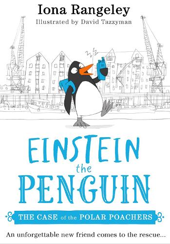 The Case of the Polar Poachers - Einstein the Penguin Book 3 (Hardback)