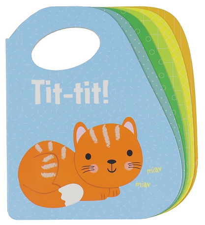 Forlaget Bolden Bilderbuch - Tit-Tit! - Katze