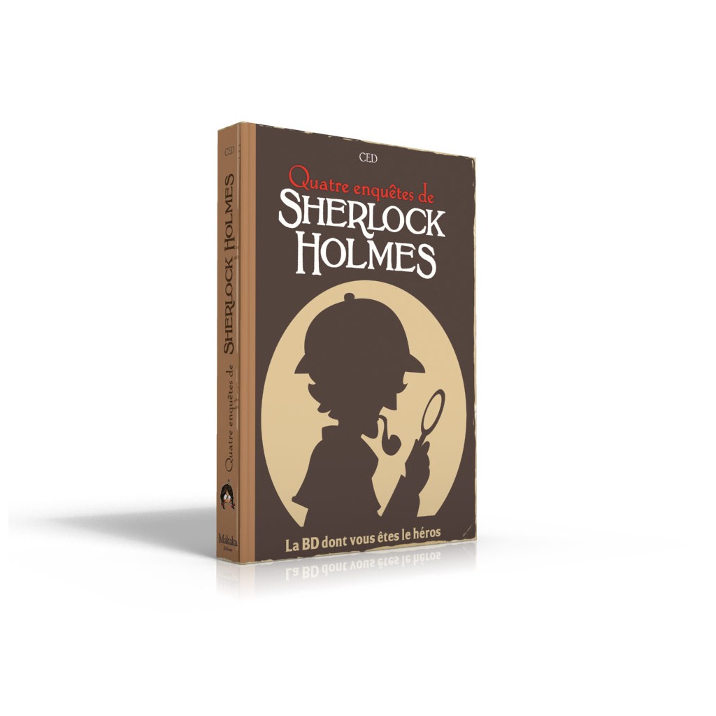 Sherlock Holmes - La BD dont vous êtes le héros : Quatre Enquêtes (Livre 2)