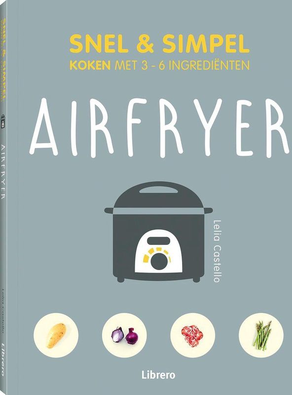 Airfryer - Snel & Simpel