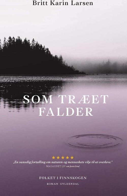 Som Træet Falder - Britt Karin Larsen - Bog