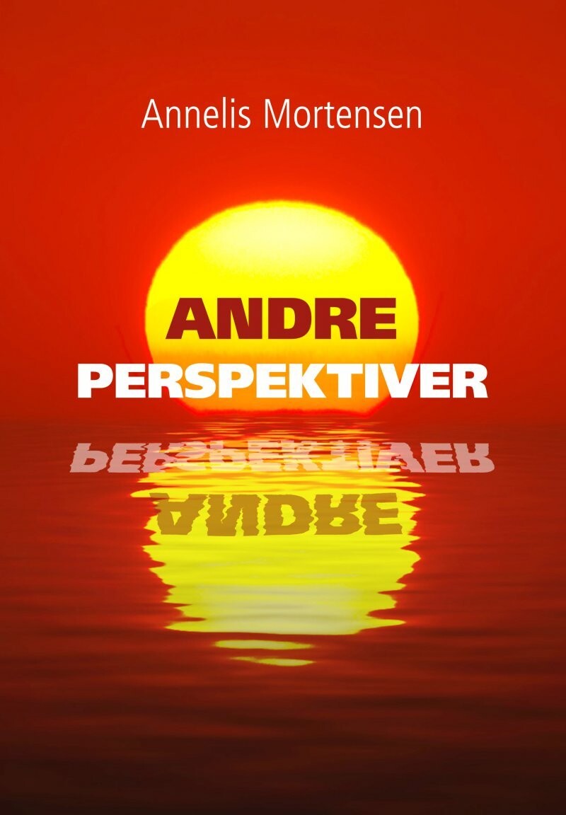 Andre Perspektiver - Annelis Mortensen - Bog