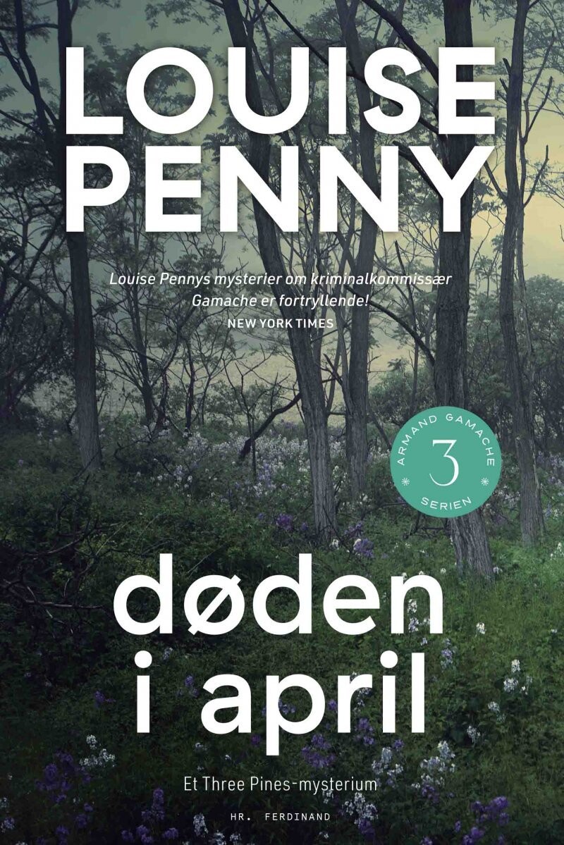 Døden I April - Armand Gamache Serien Nr. 3 - Louise Penny - Bog