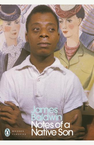 Notes of a Native Son - Penguin Modern Classics (Paperback)