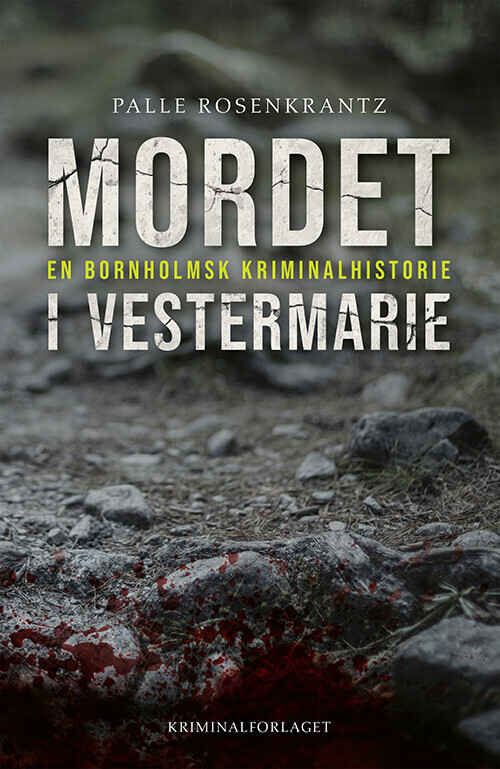 Mordet I Vestermarie - Palle Rosenkrantz - Bog