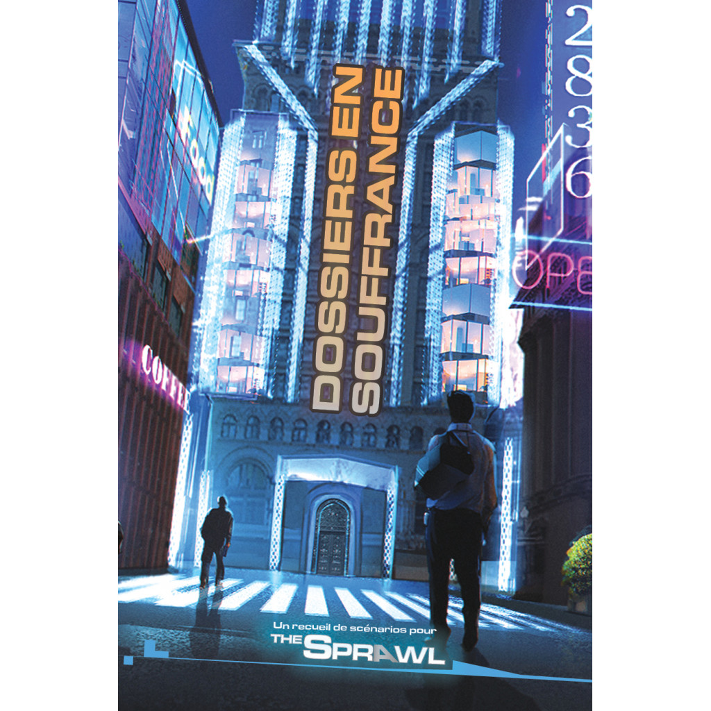 The Sprawl - Dossiers en Souffrance