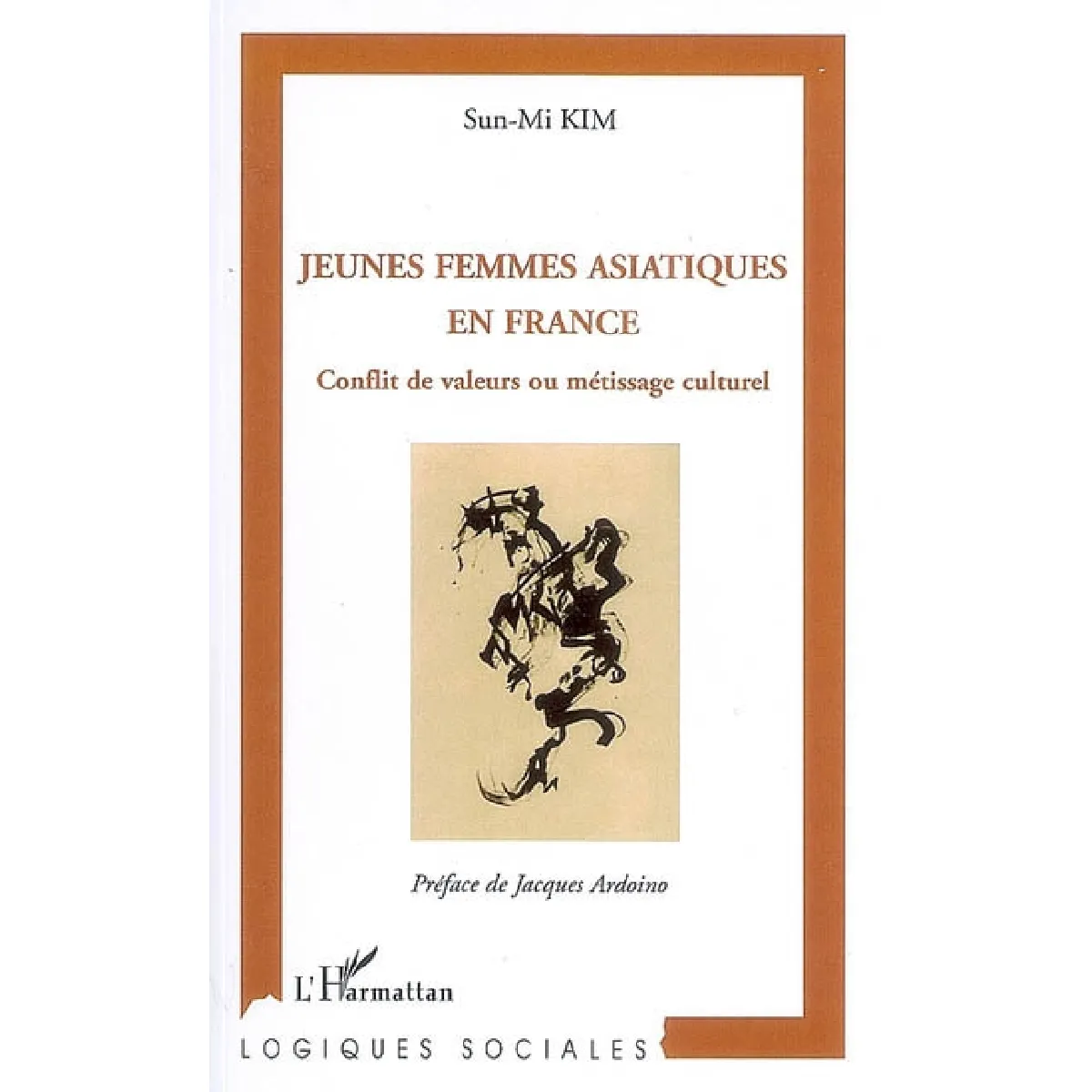 Jeunes femmes asiatiques en France : conflit de valeurs ou métissage culturel · Occasion