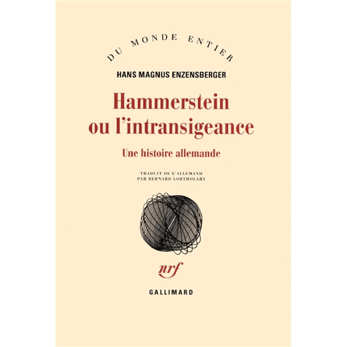 Hammerstein ou L'intransigeance : une histoire allemande · Occasion