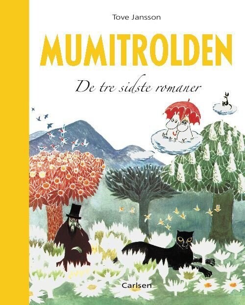 Mumitrolden - De Tre Sidste Romaner - Tove Jansson - Bog