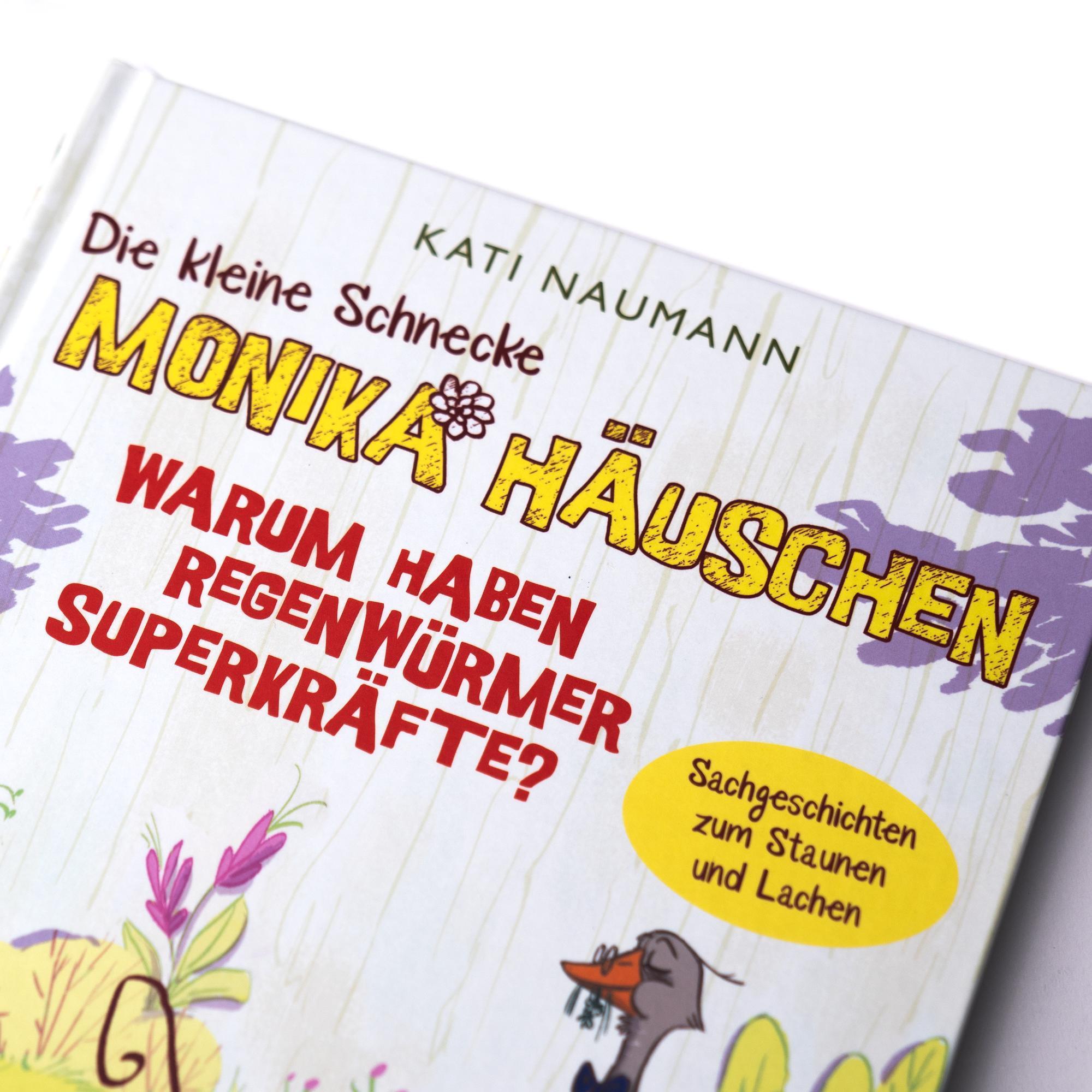 Warum haben Regenwürmer Superkräfte? / Die kleine Schnecke Monika Häuschen Bd.1