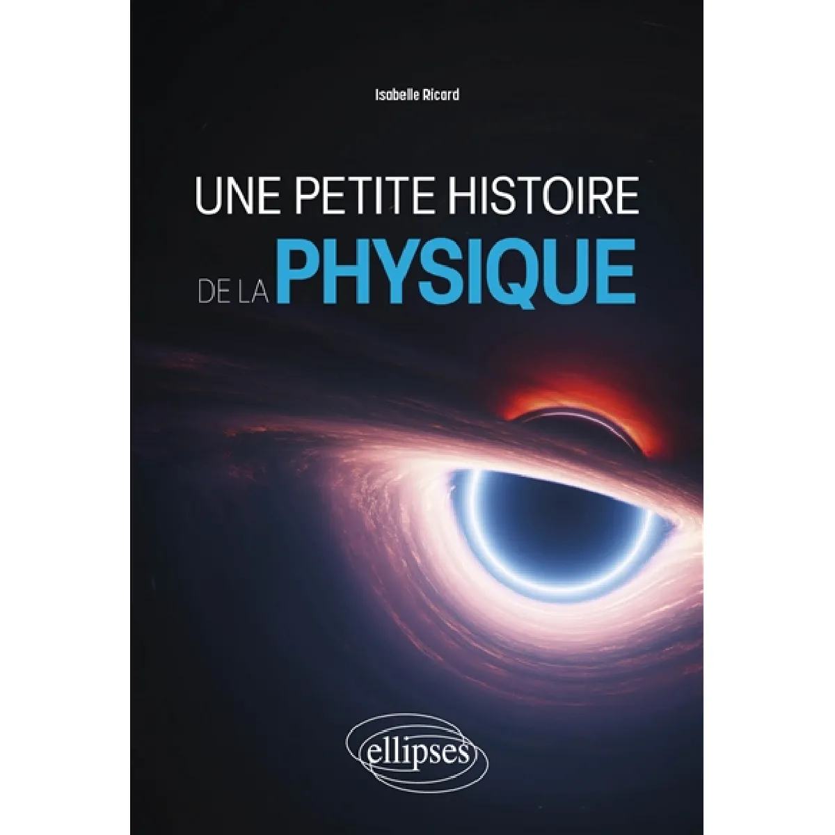 Une petite histoire de la physique