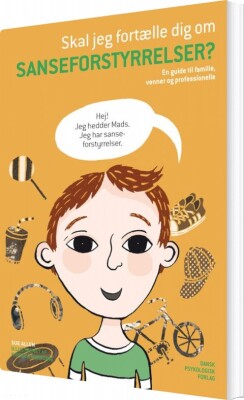 Skal Jeg Fortælle Dig Om Sanseforstyrrelser? - Sue Allen - Bog