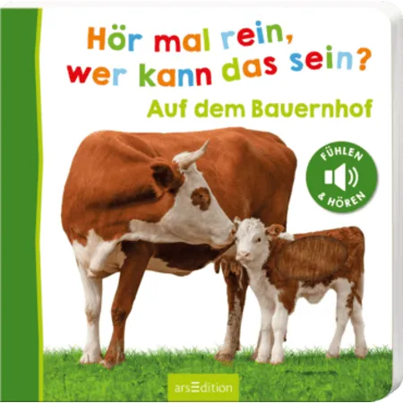 ars Edition Hör mal rein, wer kann das sein? – Auf dem Bauernhof