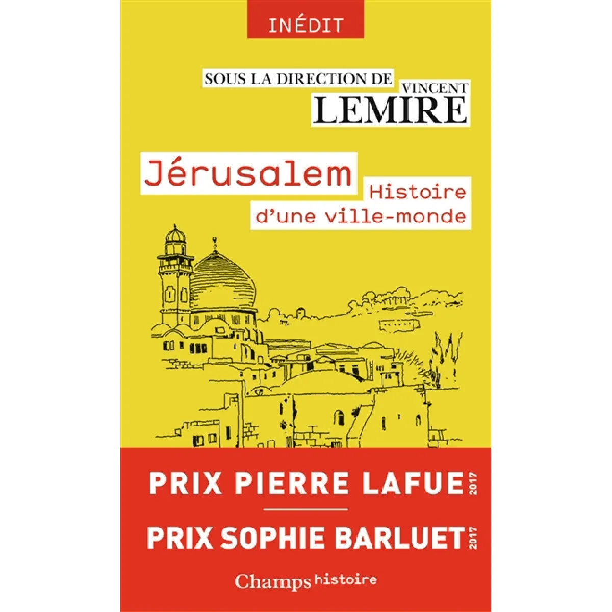 Jérusalem : histoire d'une ville-monde des origines à nos jours · Occasion