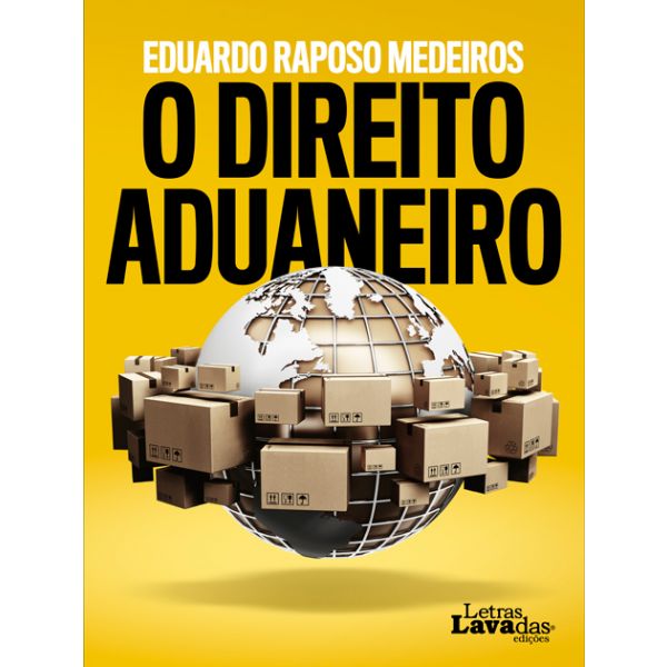 O Direito Aduaneiro