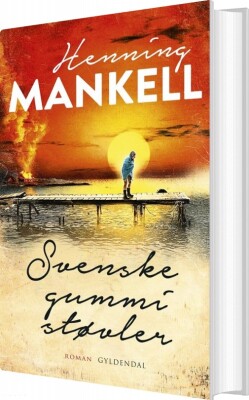 Svenske Gummistøvler - Henning Mankell - Bog